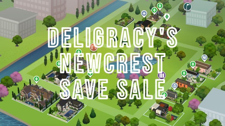 Deligracy's Newcrest sims 4 Save file