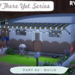 RV There Yet Series Build by RAVASHEEN at TSR