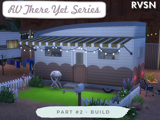 RV There Yet Series Build by RAVASHEEN at TSR