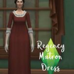 Regency Matron Dress at Historical Sims Life