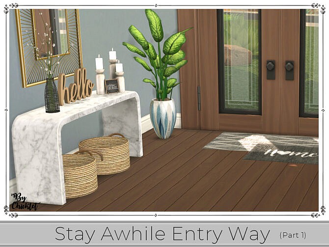 Stay Awhile Entry Way (Part 1) by Chicklet at TSR