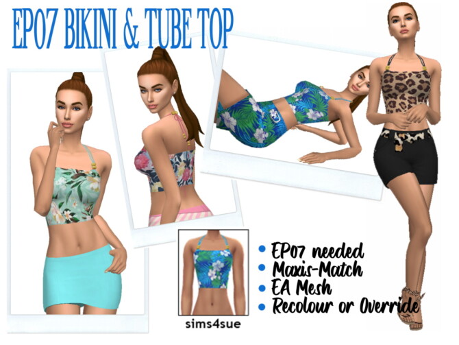 EP07 BIKINI & TUBE TOP at Sims4Sue