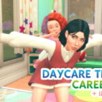 Interactive Daycare Career by ItsKatato at Mod The Sims