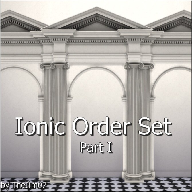 Ionic Order Set Part I by TheJim07 at Mod The Sims 4