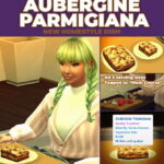 Aubergine Parmigiana Custom Recipe at Mod The Sims 4