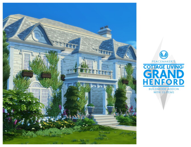 Cottage Living: Grand Henford Addon at Simsational Designs