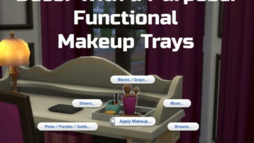 Decor with a Purpose: Functional Makeup Trays by Ilex at Mod The Sims 4