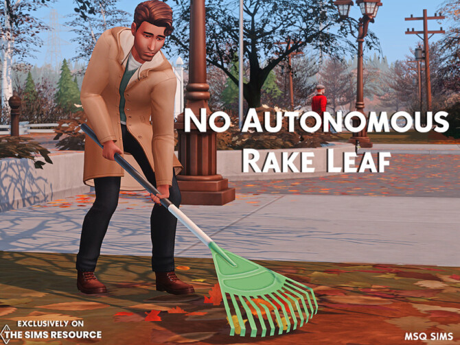 No Autonomous Rake Leaf by MSQSIMS at TSR