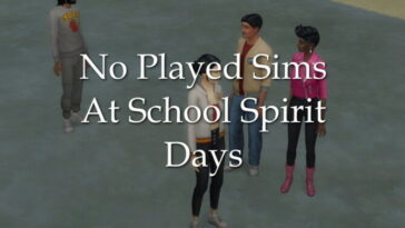 No Played Sims At School Spirit Days by lazarusinashes at Mod The Sims 4