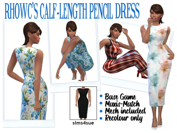 RHOWC’S CALF-LENGTH PENCIL DRESS at Sims4Sue