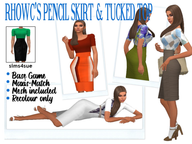 Rhowc’s Pencil Skirt and Tucked Top at Sims4Sue