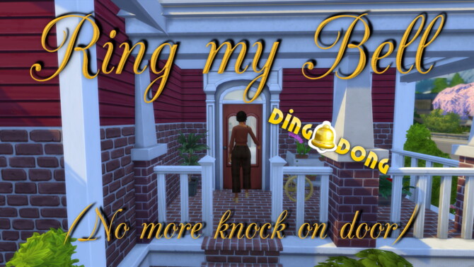 Ring My Bell – Knock on door default replacement at Mod The Sims 4