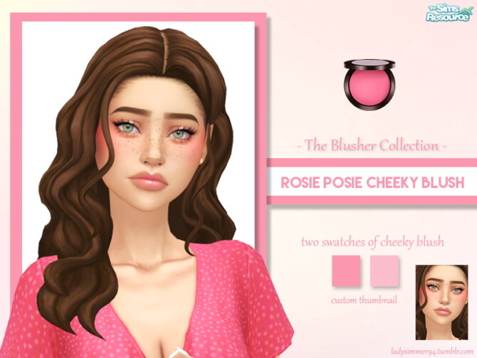 Rosie Posie Cheeky Blush by LadySimmer94 at TSR