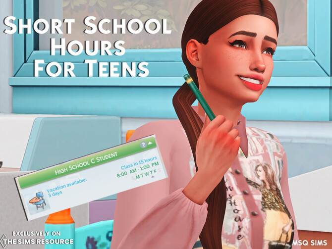 Short School Hours For Teenager by MSQSIMS at TSR