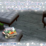 Wood You Plank Wood Flooring by Wykkyd at Mod The Sims 4