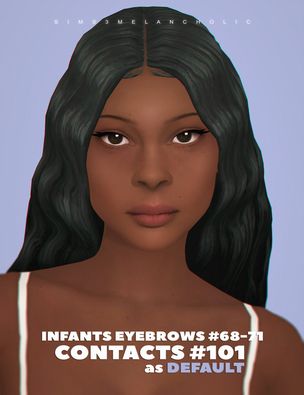 CONTACTS 101 as DEFAULT \ INFANTS eyebrows #68-71 by sims3melancholic