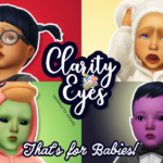 Clarity Eyes - Updated for Infants by noodlescc